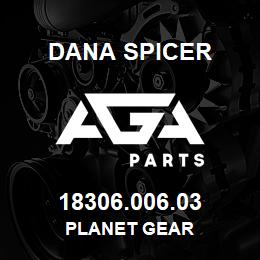 18306.006.03 Dana PLANET GEAR | AGA Parts