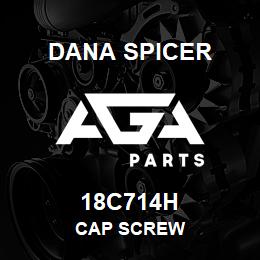 18C714H Dana CAP SCREW | AGA Parts