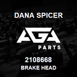 2108668 Dana BRAKE HEAD | AGA Parts