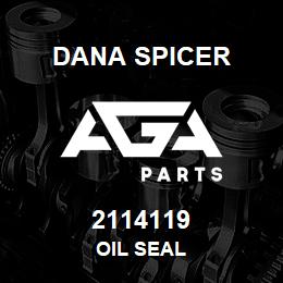 2114119 Dana OIL SEAL | AGA Parts