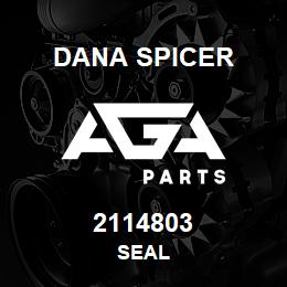2114803 Dana SEAL | AGA Parts