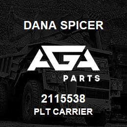2115538 Dana PLT CARRIER | AGA Parts