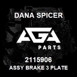 2115906 Dana ASSY BRAKE 3 PLATE | AGA Parts