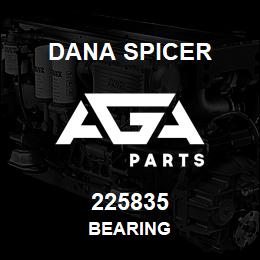 225835 Dana BEARING | AGA Parts