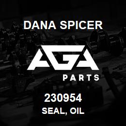 230954 Dana SEAL, OIL | AGA Parts