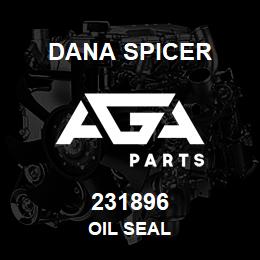 231896 Dana OIL SEAL | AGA Parts