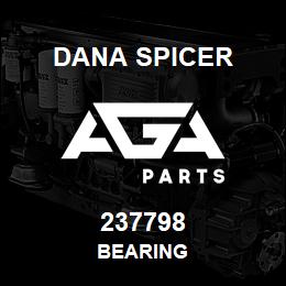 237798 Dana BEARING | AGA Parts