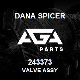 243373 Dana VALVE ASSY | AGA Parts