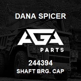 244394 Dana SHAFT BRG. CAP | AGA Parts