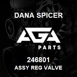 246801 Dana ASSY REG VALVE | AGA Parts