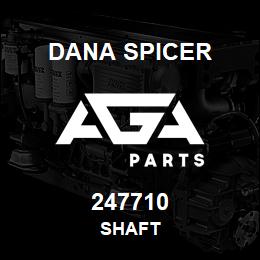 247710 Dana SHAFT | AGA Parts