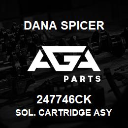 247746CK Dana SOL. CARTRIDGE ASY | AGA Parts