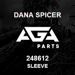 248612 Dana SLEEVE | AGA Parts