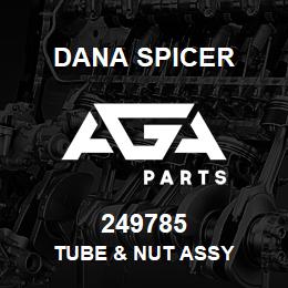 249785 Dana TUBE & NUT ASSY | AGA Parts