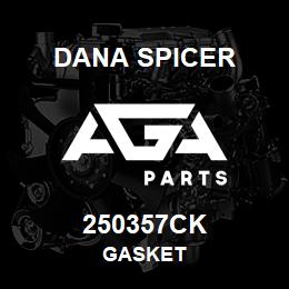 250357CK Dana GASKET | AGA Parts