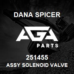 251455 Dana ASSY SOLENOID VALVE | AGA Parts