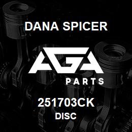 251703CK Dana DISC | AGA Parts