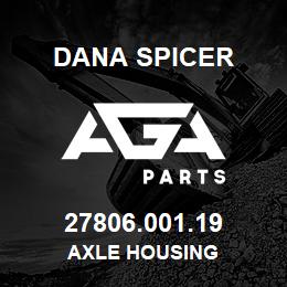 27806.001.19 Dana AXLE HOUSING | AGA Parts