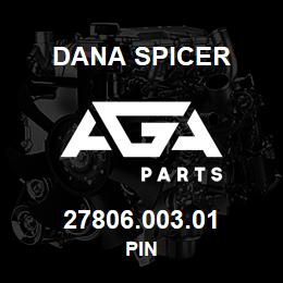 27806.003.01 Dana PIN | AGA Parts