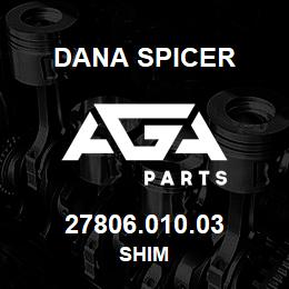 27806.010.03 Dana SHIM | AGA Parts