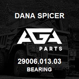 29006.013.03 Dana BEARING | AGA Parts