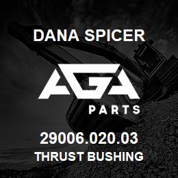 29006.020.03 Dana THRUST BUSHING | AGA Parts