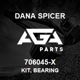 706045-X Dana KIT, BEARING | AGA Parts