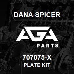 707075-X Dana PLATE KIT | AGA Parts