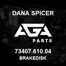 73407.610.04 Dana BRAKEDISK | AGA Parts