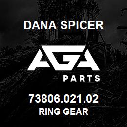 73806.021.02 Dana RING GEAR | AGA Parts