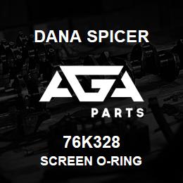 76K328 Dana SCREEN O-RING | AGA Parts