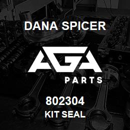 802304 Dana KIT SEAL | AGA Parts