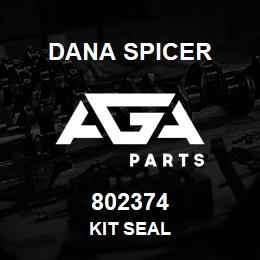 802374 Dana KIT SEAL | AGA Parts