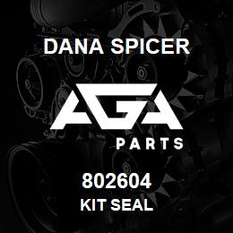 802604 Dana KIT SEAL | AGA Parts
