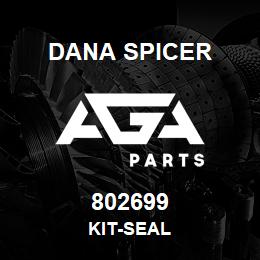 802699 Dana KIT-SEAL | AGA Parts