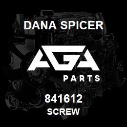841612 Dana SCREW | AGA Parts