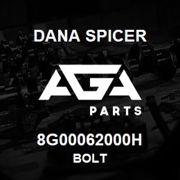 8G00062000H Dana BOLT | AGA Parts