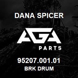 95207.001.01 Dana BRK DRUM | AGA Parts