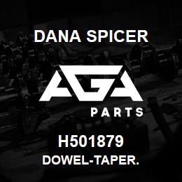 H501879 Dana DOWEL-TAPER. | AGA Parts