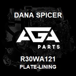 R30WA121 Dana PLATE-LINING | AGA Parts