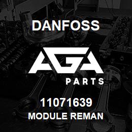 11071639 Danfoss MODULE REMAN | AGA Parts