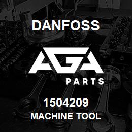 1504209 Danfoss MACHINE TOOL | AGA Parts