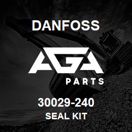 30029-240 Danfoss SEAL KIT | AGA Parts