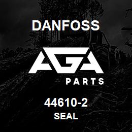 44610-2 Danfoss SEAL | AGA Parts