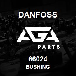 66024 Danfoss BUSHING | AGA Parts