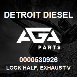 0000530926 Detroit Diesel Lock Half, Exhaust Valve | AGA Parts