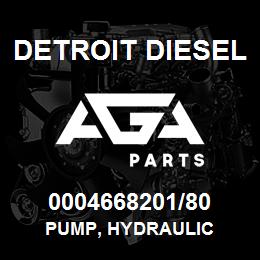 0004668201/80 Detroit Diesel Pump, Hydraulic | AGA Parts