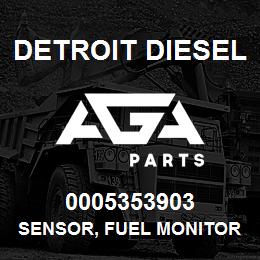 0005353903 Detroit Diesel Sensor, Fuel Monitor | AGA Parts