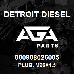 000908026005 Detroit Diesel Plug, M26x1.5 | AGA Parts