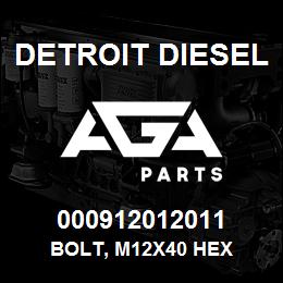000912012011 Detroit Diesel Bolt, M12x40 Hex | AGA Parts